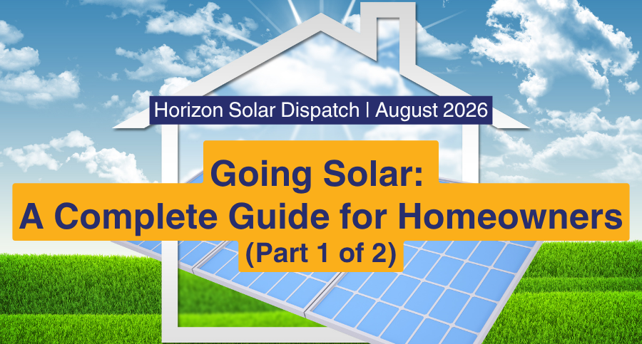 Horizon’s Solar Dispatch  –  Aug 2026
